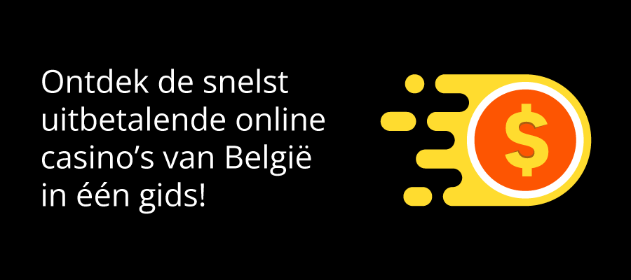 Het snelst uitbetalende casino van België